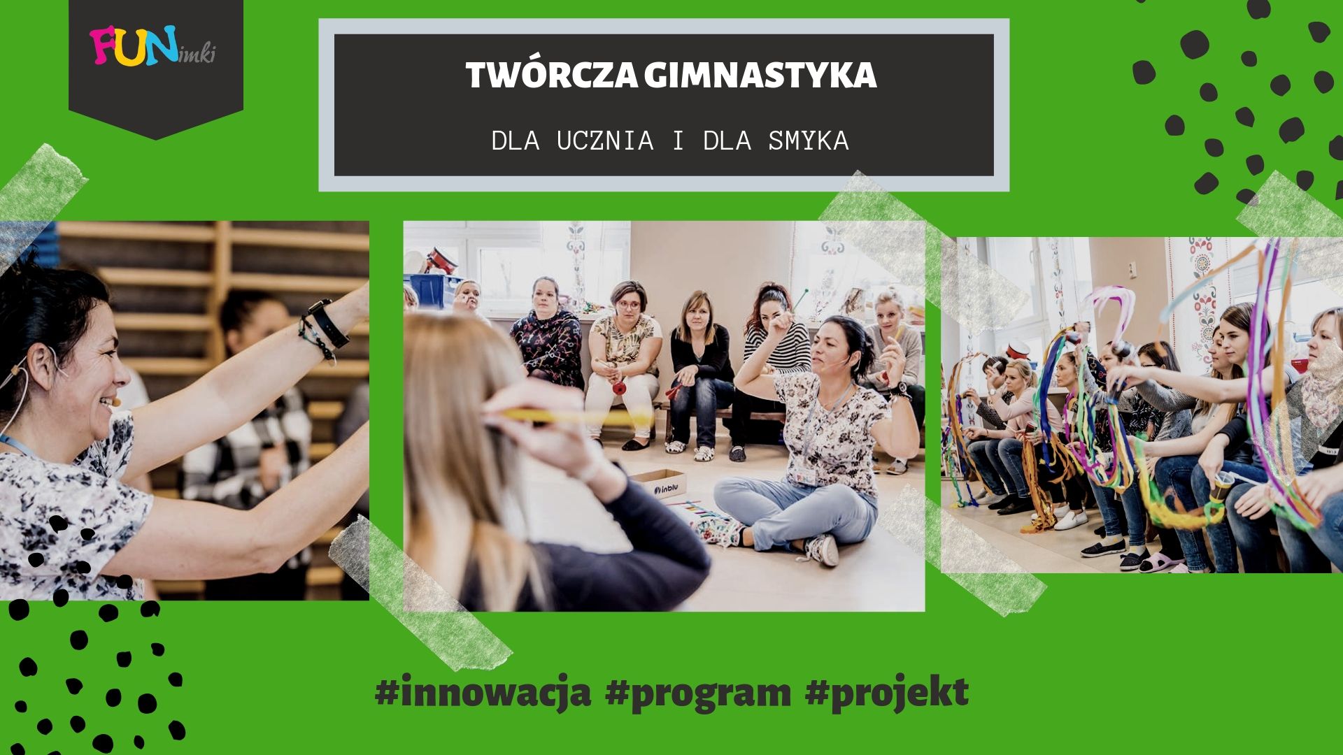 Twórcza gimnastyka - dla ucznia i dla smyka