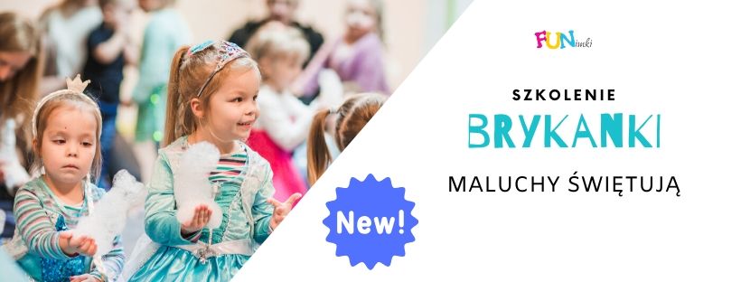 Szkolenie: Brykanki- Maluchy świętują